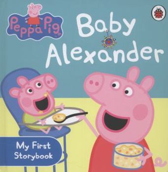 Paperback Peppa Pig: Baby Alexander Book