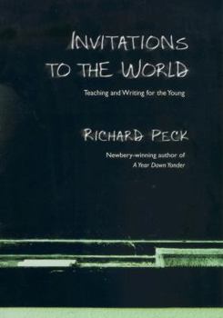 Hardcover Invitations to the World: Teaching and Writing for the Young Book