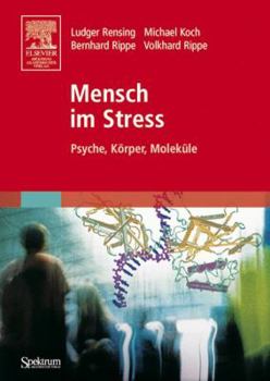 Hardcover Mensch Im Stress: Psyche, Korper, Molekule [German] Book