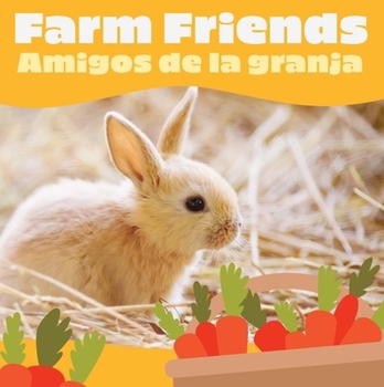 Board book Farm Friends / Amigos de la Granja [Multiple Languages] Book