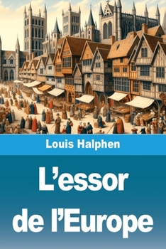 Paperback L'essor de l'Europe [French] Book