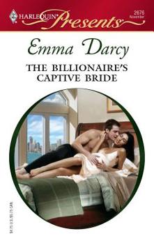 Mass Market Paperback The Billionaire's Captive Bride Book