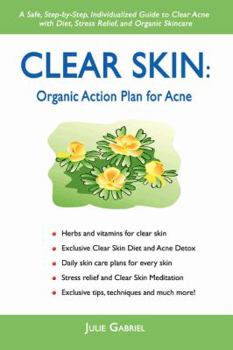 Paperback Clear Skin: Organic Action Plan for Acne Book