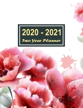 2020-2021 Two Year Planner: Nature of White Flower Two Year Planner, Two Year Calendar 2020-2021, Daily Monthly Planner 2020 Size 8.5 x 11 Inch, ... Prayer Journal, Planner 2020-2021 Daily