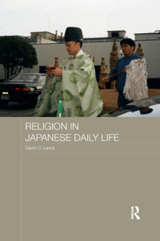 Paperback Religion in Japanese Daily Life Book