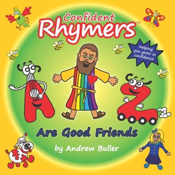 Paperback Confident Rhymers - Are Good Friends Book