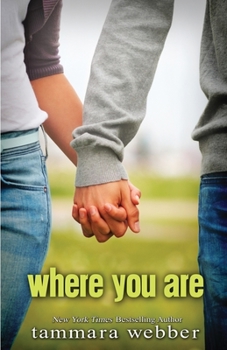Where You Are - Book #2 of the Between the Lines