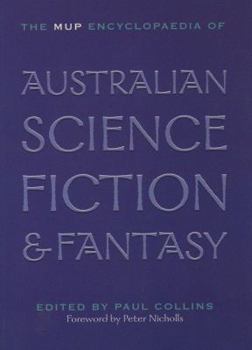 The MUP Encyclopaedia of Australian Science Fiction & Fantasy