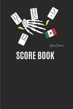 Score Book: Mexican Flag Dominoes Score Pad