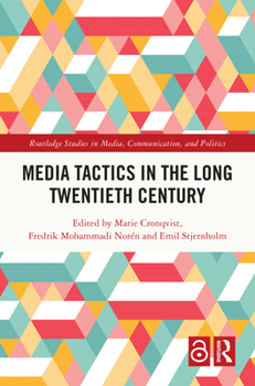 Hardcover Media Tactics in the Long Twentieth Century Book