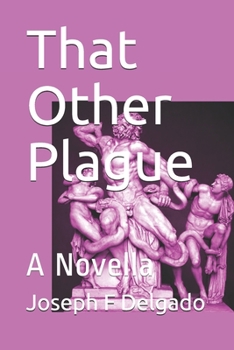 Paperback That Other Plague: A Novella Book