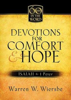 Hardcover Devotions For Comfort & Hope: Isaiah & I Peter Book