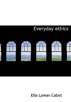 Everyday Ethics