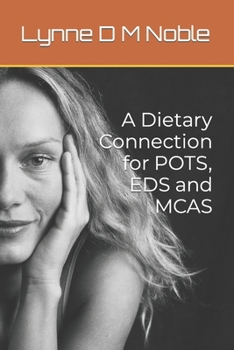 Paperback A Dietary Connection for POTS, EDS and MCAS Book