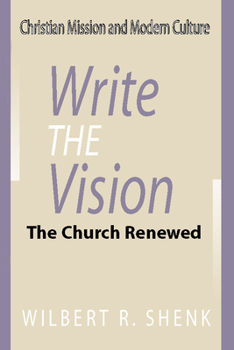 Paperback Write the Vision: The Church Renewed Book