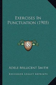Paperback Exercises In Punctuation (1905) Book