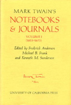 Hardcover Mark Twain's Notebooks and Journals, Volume I: (1855-1873) Volume 8 Book