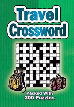 Spiral-bound Travel Crossword: Packed with Over 250 Puzzles Book