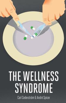 Paperback The Wellness Syndrome Book