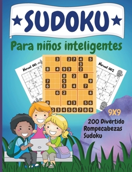 Paperback Sudoku para niños inteligentes: 200 divertidos Dino Sudokus con solución para niños a partir de 8 años [Spanish] Book