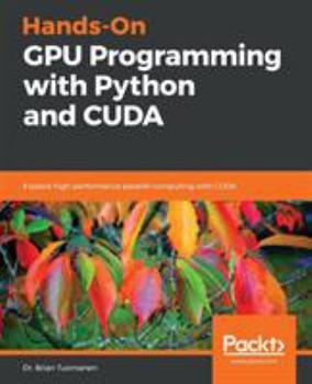 Paperback Hands-On GPU Programming with Python and CUDA Book