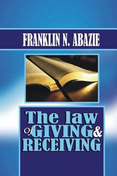 Paperback The Law of Giving & Recieving: Faith Book