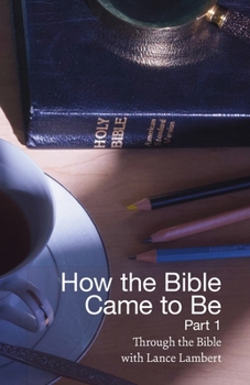 Paperback How the Bible Came to Be Book