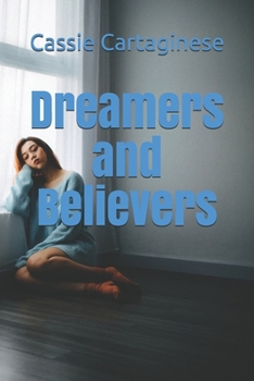 Paperback Dreamers and Believers Book