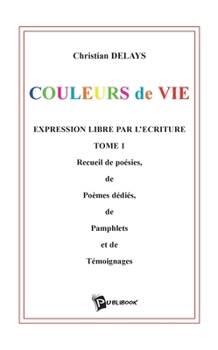 Paperback Couleurs de vie [French] Book