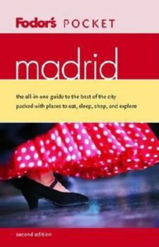 Fodor's Pocket Madrid, 3rd edition (Pocket Guides)