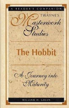 Paperback The Hobbit: A Journey Into Maturity Book