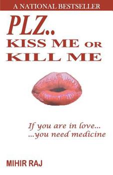 Paperback Plz..Kiss me or Kill me Book