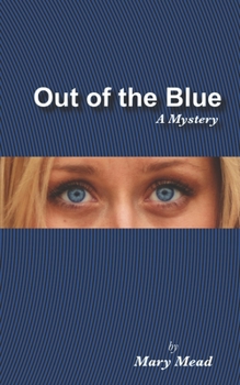 Paperback Out of the Blue: A Mystery Book