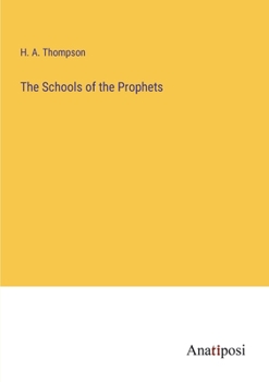 Paperback The Schools of the Prophets Book