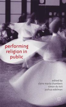 Hardcover Performing Religion in Public Book