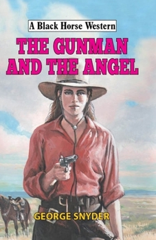 Hardcover The Gunman and the Angel Book