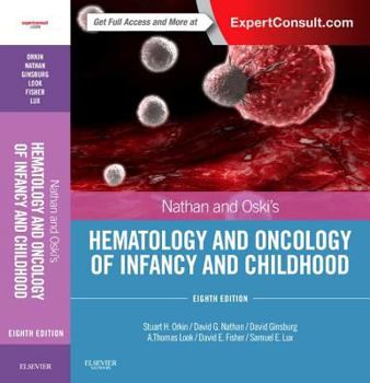 Hardcover Nathan and Oski's Hematology and Oncology of Infancy and Childhood, 2-Volume Set Book
