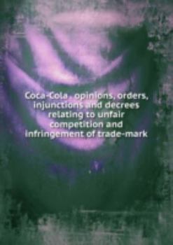 Paperback Coca-Cola . Opinions Orders Injunctions Book
