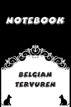 Paperback Belgian Tervuren Notebook: Black and White notebook, Decorative Journal for Belgian Tervuren Lover: Notebook /Journal Gift, Black and White,100 p Book