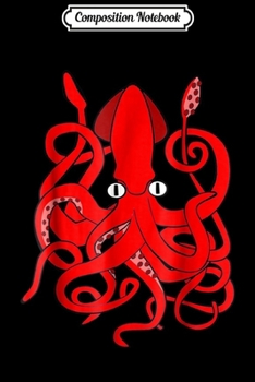 Paperback Composition Notebook: Giant Squid - Cartoon Architeuthis Kraken Octopus red WOW! Journal/Notebook Blank Lined Ruled 6x9 100 Pages Book