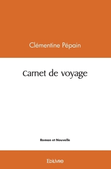 Paperback Carnet de voyage [French] Book