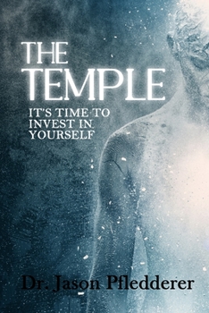 Paperback The Temple: It's Time to Invest in Yourself Book