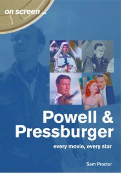 Powell and Pressburger: Every Movie, Every Star