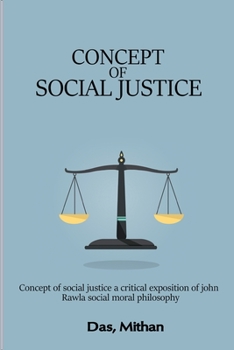 Paperback Concept of social justice A critical exposition of John Rawls social moral Philosophy Book