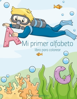 Paperback Mi primer alfabeto libro para colorear 1 [Spanish] Book
