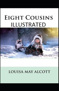 Paperback Eight Cousins Illustrated Book