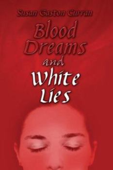 Paperback Blood Dreams And White Lies Book