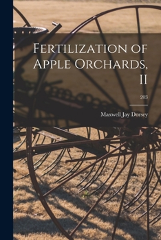 Paperback Fertilization of Apple Orchards, II; 203 Book