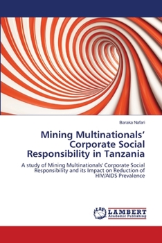 Paperback Mining Multinationals' Corporate Social Responsibility in Tanzania Book