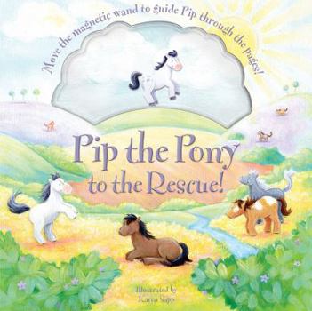 Hardcover Pip the Pony to the Rescue! Book